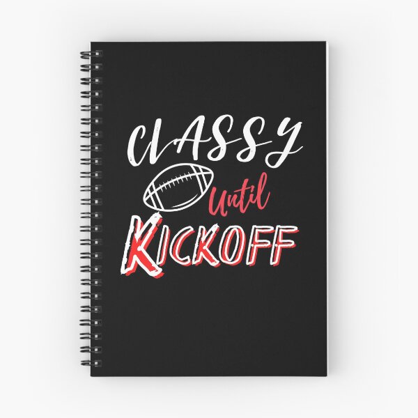 Item preview, Classy Until Kickoff designed and sold by ImBAEBAE7shop.