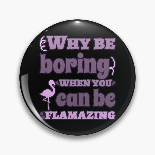 Item preview, Flamingo quote designed and sold by Astralia.