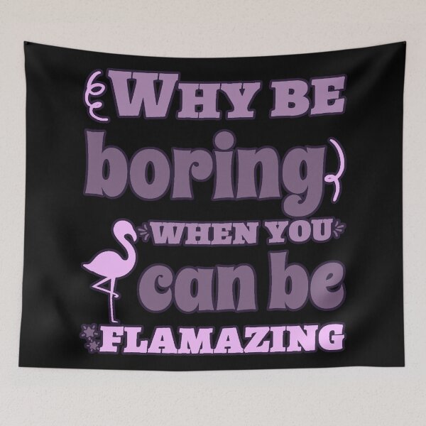 Item preview, Flamingo quote designed and sold by Astralia.