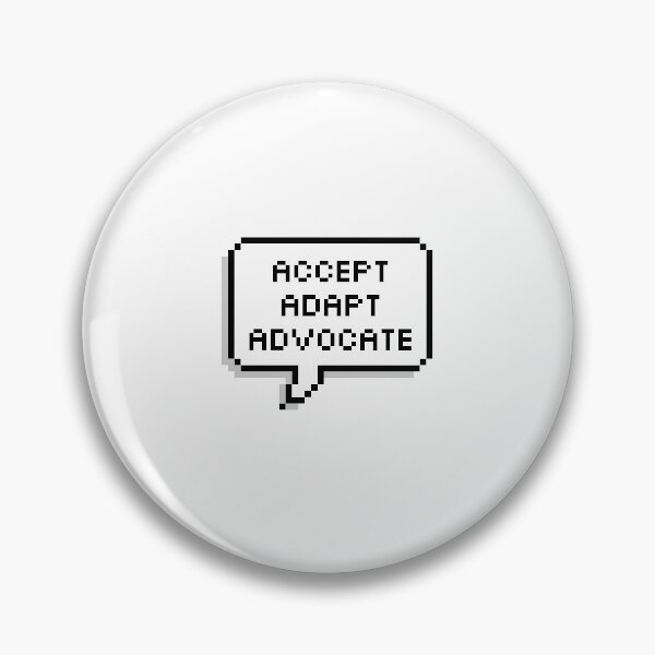 Item preview, "Accept, Adapt, Advocate" designed and sold by audibl.