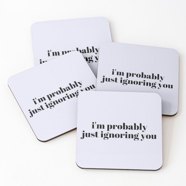 Item preview, I'm probably just ignoring you designed and sold by lucyjil.