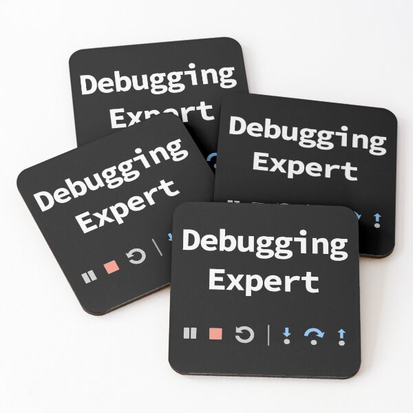 Item preview, Debugging Expert, IDE Debugging Buttons - Pause Stop Restart Step-In Step-Over Step-Out, Software Testing, Software Developer, Dark designed and sold by Max-Wear.