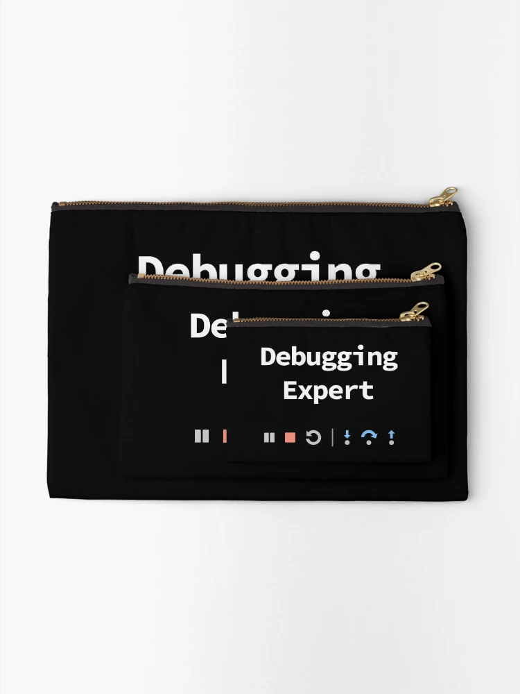 Thumbnail 2 of 4, Zipper Pouch, Debugging Expert, IDE Debugging Buttons - Pause Stop Restart Step-In Step-Over Step-Out, Software Testing, Software Developer, Dark designed and sold by Max-Wear.