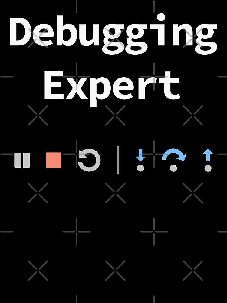 Thumbnail 7 of 7, Oversized T-Shirt, Debugging Expert, IDE Debugging Buttons - Pause Stop Restart Step-In Step-Over Step-Out, Software Testing, Software Developer, Dark designed and sold by Max-Wear.