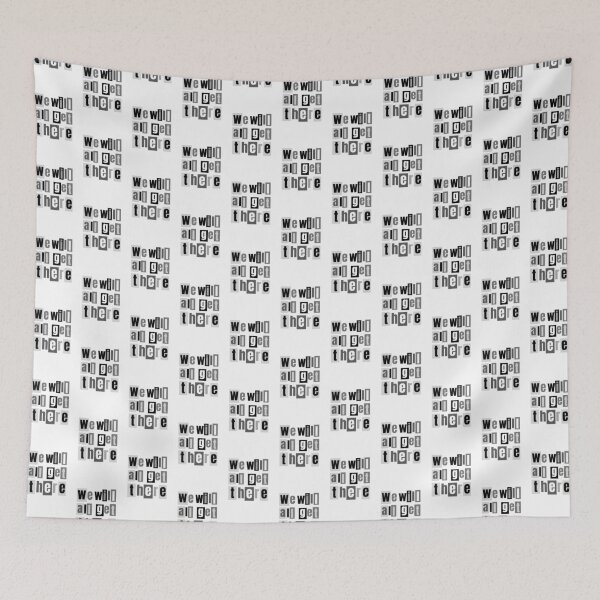 Item preview, We Will All Get There designed and sold by Zentropik.