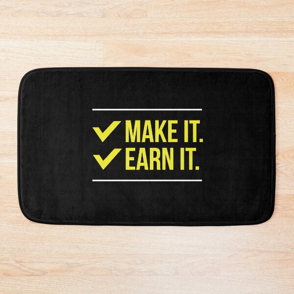 Item preview, Make it, Earn it  designed and sold by Kodexstore.