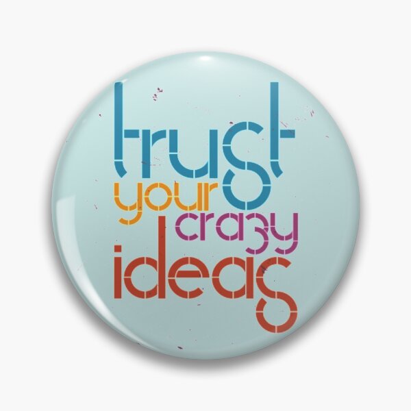 Item preview, Trust your Crazy Idea and Find your things designed and sold by MrArsalDesigns.