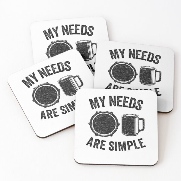 Item preview, My Needs Are Simple E-Drums & Coffee Drummer Electronic Drums Gift designed and sold by Stronzi.