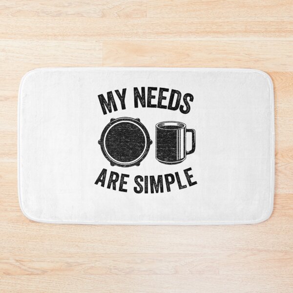Item preview, My Needs Are Simple E-Drums & Coffee Drummer Electronic Drums Gift designed and sold by Stronzi.