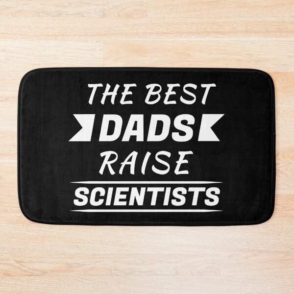 Item preview, The Best Dads Raise Scientists designed and sold by TalesOfScience.