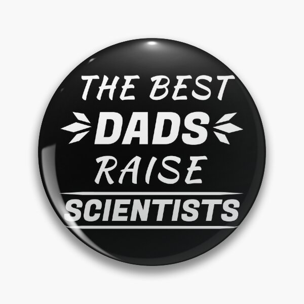 Item preview, The Best Dads Raise Scientists designed and sold by TalesOfScience.