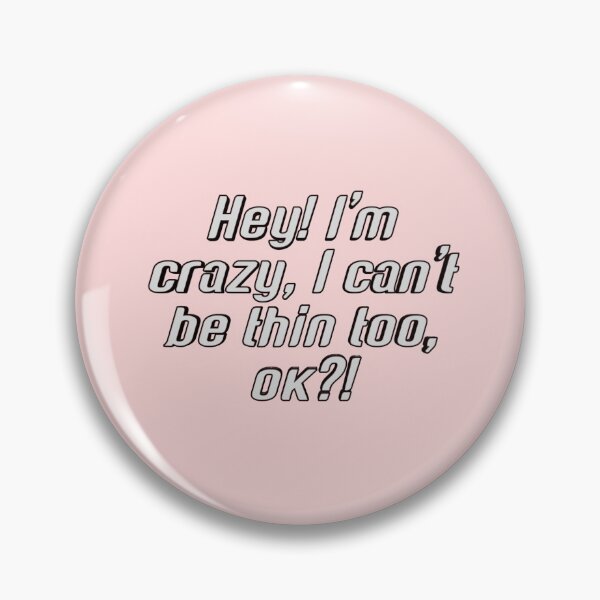 Item preview, *¡Oye! Estoy loca, no puedo estar delgada también, ¿vale? * designed and sold by ITALY-Roselli-.