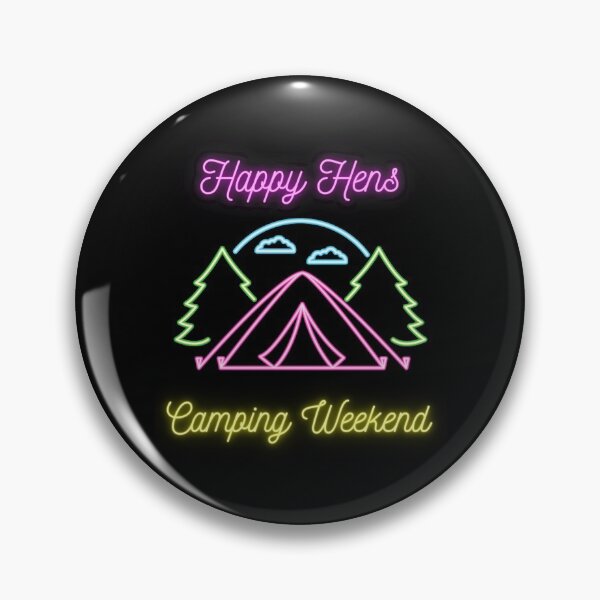 Item preview, Happy Hens Camping Weekend designed and sold by Imemewell.