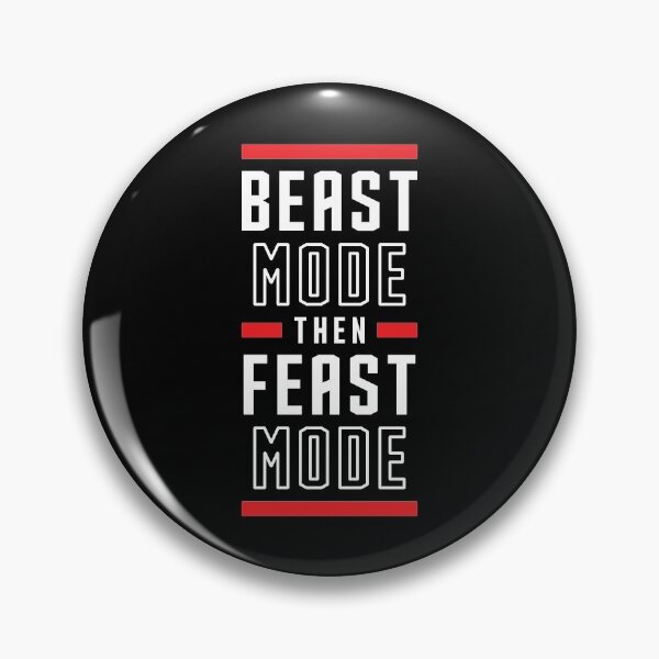 Item preview, Beast Mode Then Feast Mode designed and sold by Brogress Project.