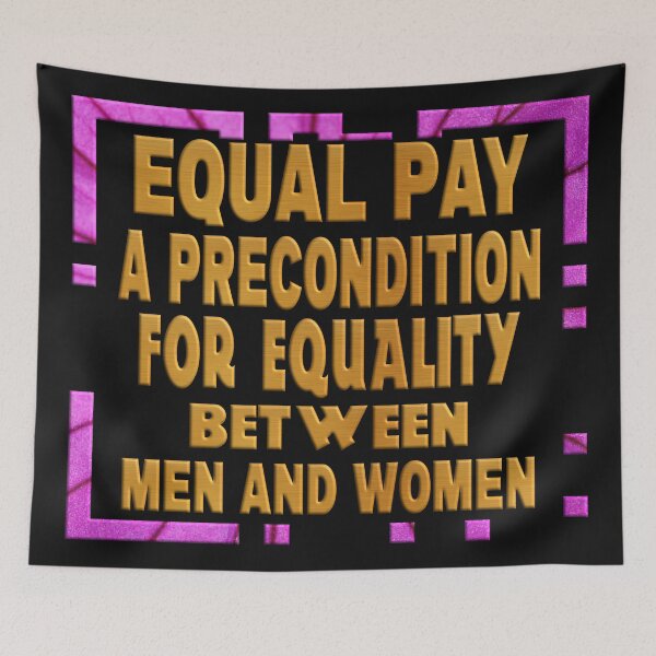 Item preview, Equal pay - a precondition for equality between men and women designed and sold by Ralek.