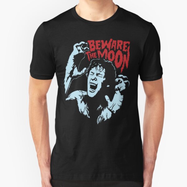 Beware The Moon Slim Fit T-Shirt
