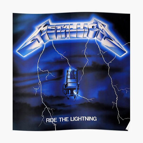 Ride The Lightning (HQ) Poster