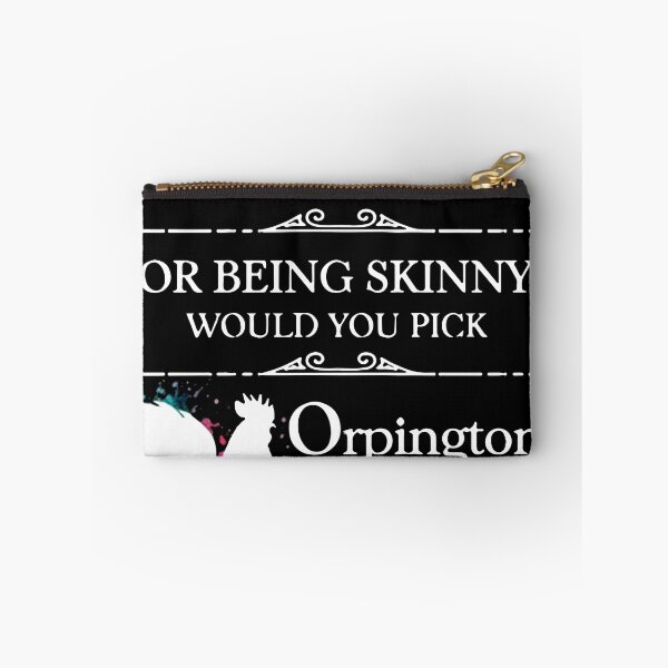 Item preview, if you had to choose between having chickens or being skinny would you pick orpingtons wyandottes silkies chicken designed and sold by Newarkee.