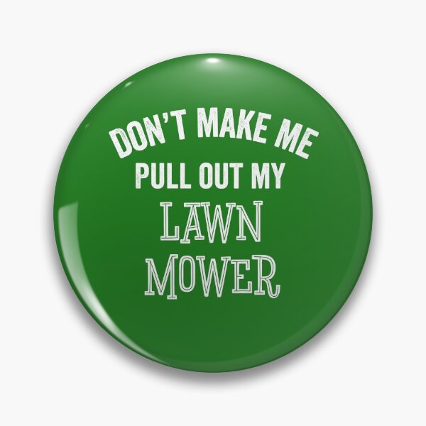 Item preview, Funny Lawn Mower Landscaping Grass Cutting Sarcastic Gift designed and sold by carlhunt99.