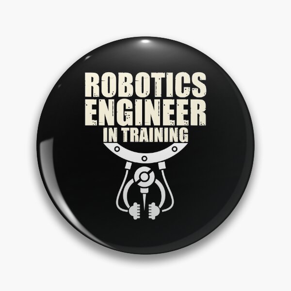 Item preview, Robotics Engineer in Training Automation AI Robotics Robots designed and sold by Nessshirts.