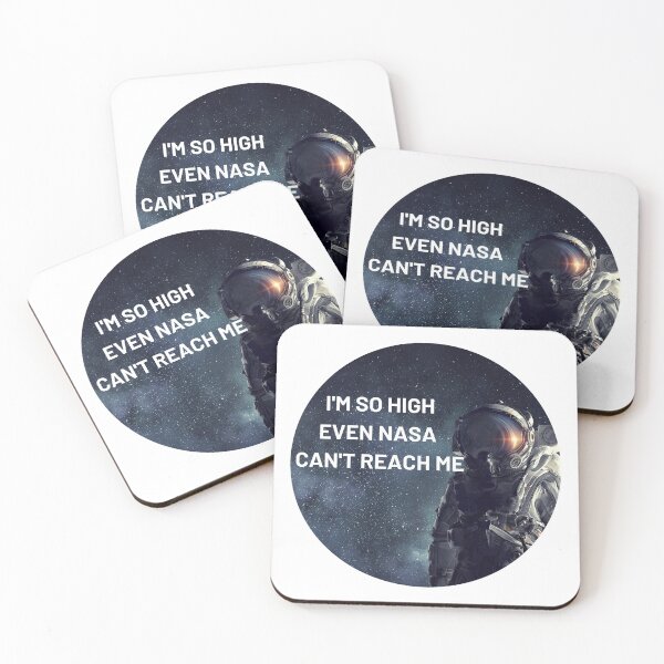 Item preview,  I'm So High Even NASA Can't Reach Me | We Are The Universe designed and sold by AlfaEcho.