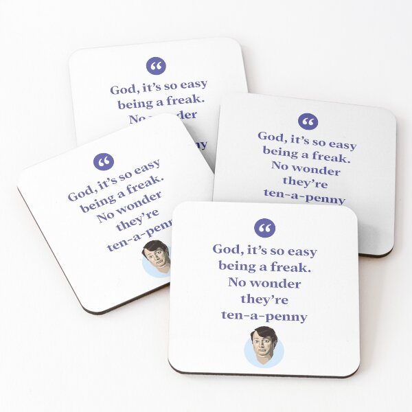 Item preview, God, it's so easy being a freak. No wonder they're ten-a-penny. designed and sold by Bobby Shaftoe.