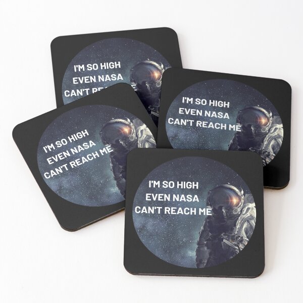 Item preview,  I'm So High Even NASA Can't Reach Me | We Are The Universe designed and sold by AlfaEcho.