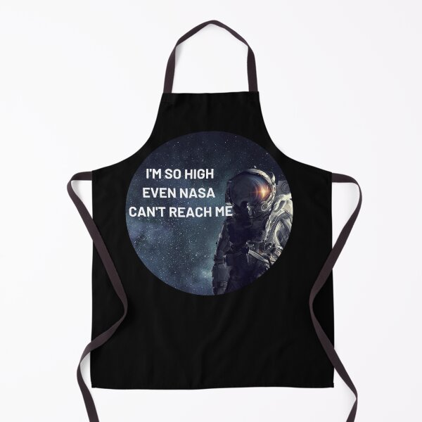 Item preview, I'm So High Even NASA Can't Reach Me | We Are The Universe designed and sold by AlfaEcho.