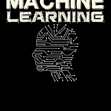 Artwork thumbnail, Machine Learning Data Mining Algorithms Data Science by Nessshirts