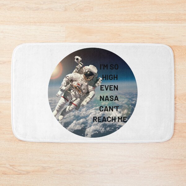 Item preview,  I'm So High Even NASA Can't Reach Me | We Are The Universe designed and sold by AlfaEcho.