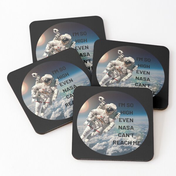 Item preview,  I'm So High Even NASA Can't Reach Me | We Are The Universe designed and sold by AlfaEcho.