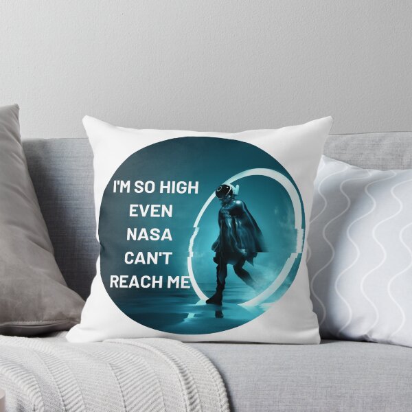Item preview, I'm So High Even NASA Can't Reach Me | We Are The Universe designed and sold by AlfaEcho.