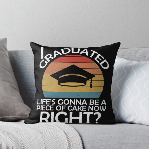 Item preview, I graduated, now life's gonna be a piece of cake, right? - Funny Graduation 2024 - Vintage Sunset designed and sold by DrawingBoard.