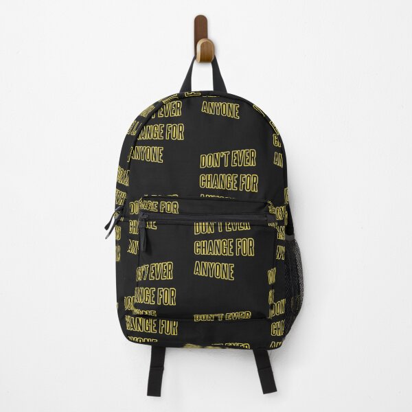Item preview, Don't Ever Change For Anyone - Don't Ever Change designed and sold by WowAllinOne.