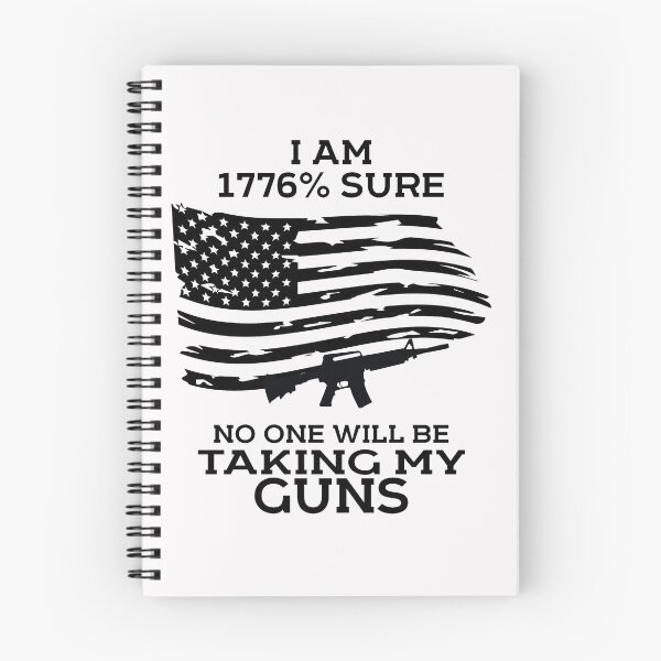 Item preview, I am 1776 Sure No One Will Be Taking my Guns Gun Owners designed and sold by clothesy7.