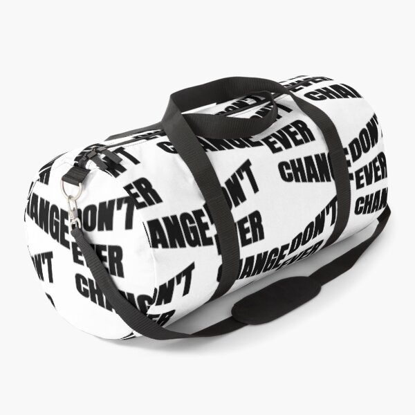 Item preview, Don't Ever Change - Don't Ever Change designed and sold by WowAllinOne.