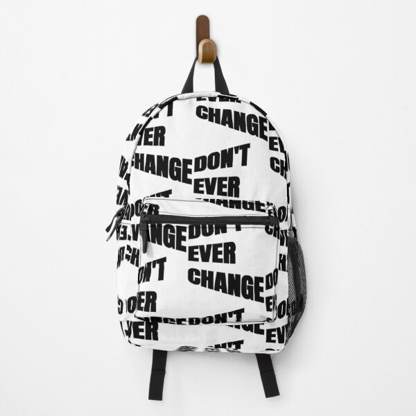 Item preview, Don't Ever Change - Don't Ever Change designed and sold by WowAllinOne.