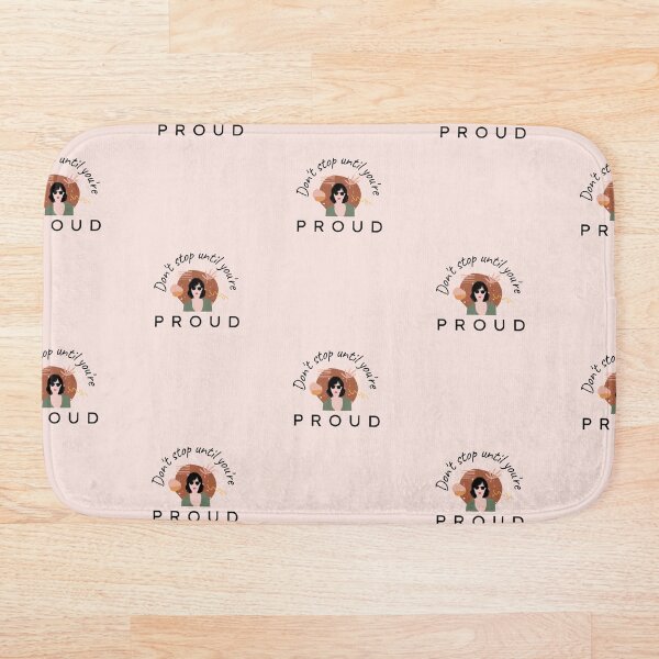 Item preview, Don't stop until you're proud logo designed and sold by kimmiesu2.