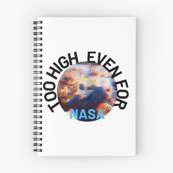 Item preview, Too High Even For NASA | We Are The Universe designed and sold by AlfaEcho.