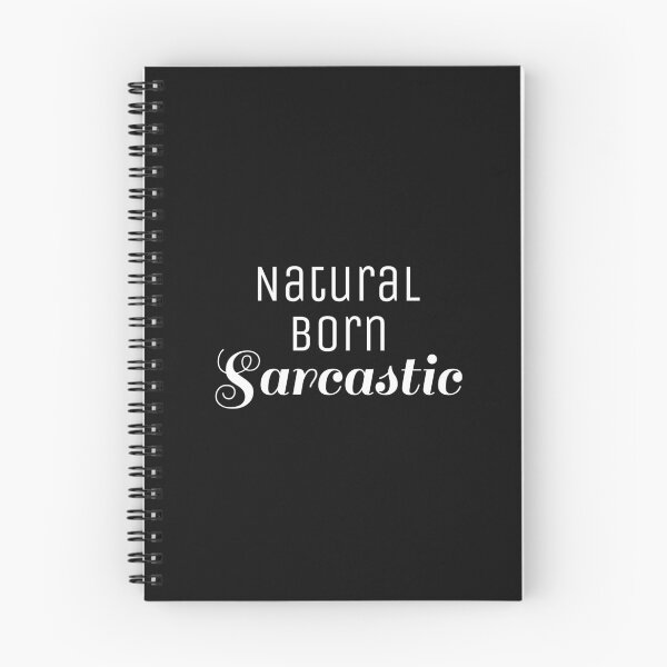 Item preview, Natural born sarcastic, Sarcasm quote, Cynic, Ironic designed and sold by cyhdesign.