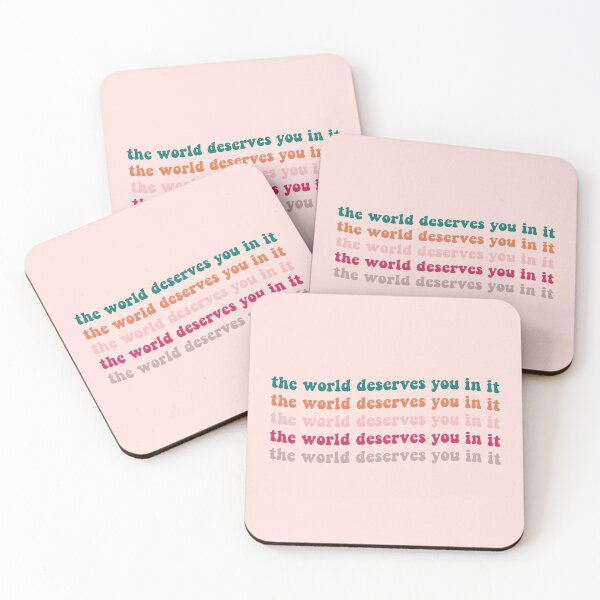 Item preview, The World Deserves You In It designed and sold by Libby :).
