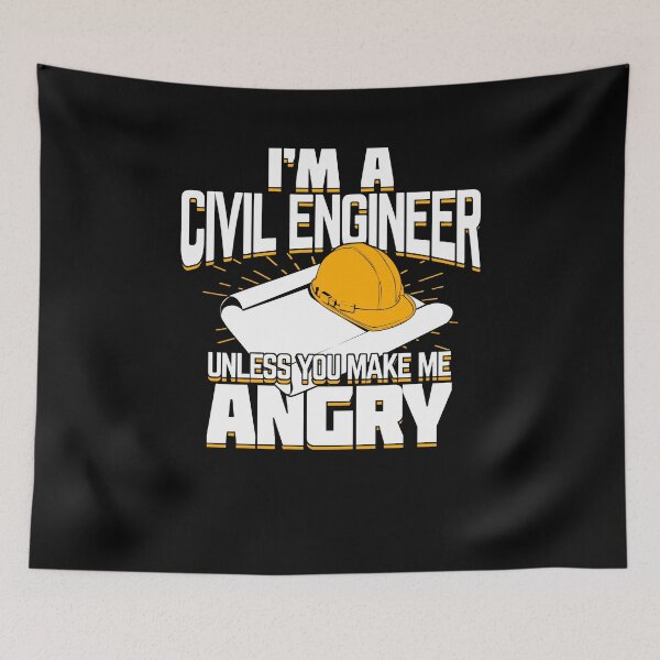 Item preview, I'm A Civil Engineer Unless You Make Me Angry designed and sold by Marcid95.