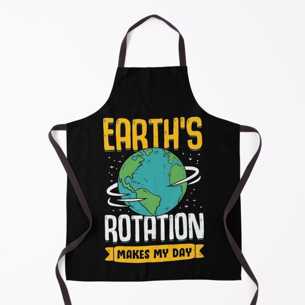 Item preview, Earth's Rotation Makes My Day Science Teacher Gift designed and sold by Marcid95.