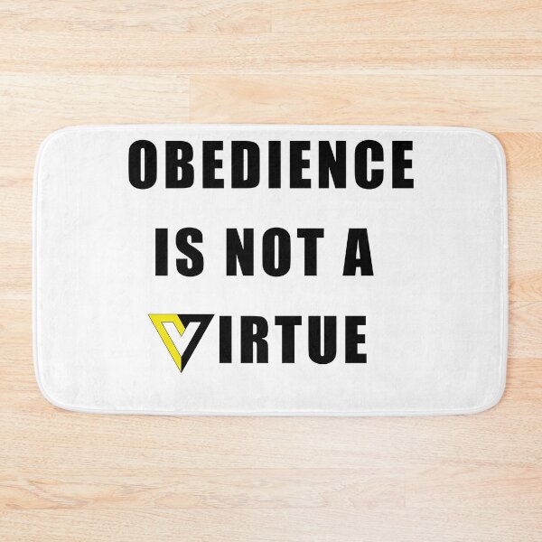 Item preview, Obedience is not a virtue voluntaryism symbol designed and sold by Brad Chambers.