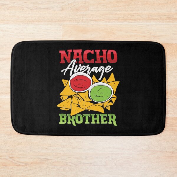 Item preview, Mexican Brother Nacho Lover Gift designed and sold by Marcid95.