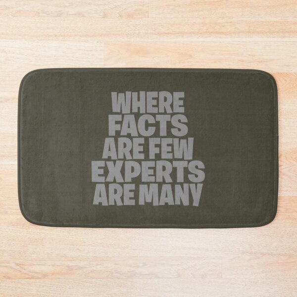 Item preview, Where facts are few, experts are many. v.2 designed and sold by x1brett.