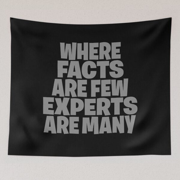 Item preview, Where facts are few, experts are many. v.2 designed and sold by x1brett.