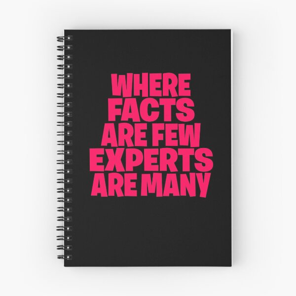 Item preview, Where facts are few, experts are many. v.3 designed and sold by x1brett.