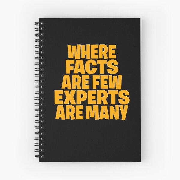 Item preview, Where facts are few, experts are many. v.4 designed and sold by x1brett.