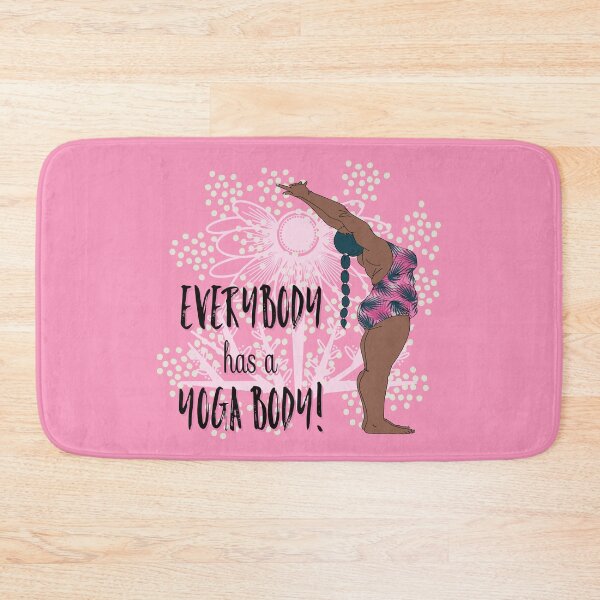Item preview, Everybody has a yoga body fat yoga  body positivity, yoga pose Pink designed and sold by Melanie-Palmer.